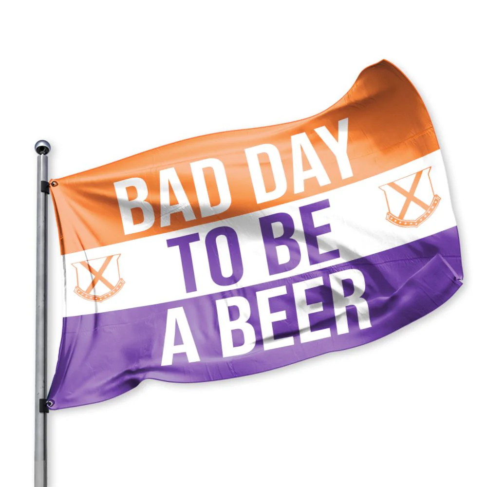 Bad Day To Be A Beer Flag - Image 3